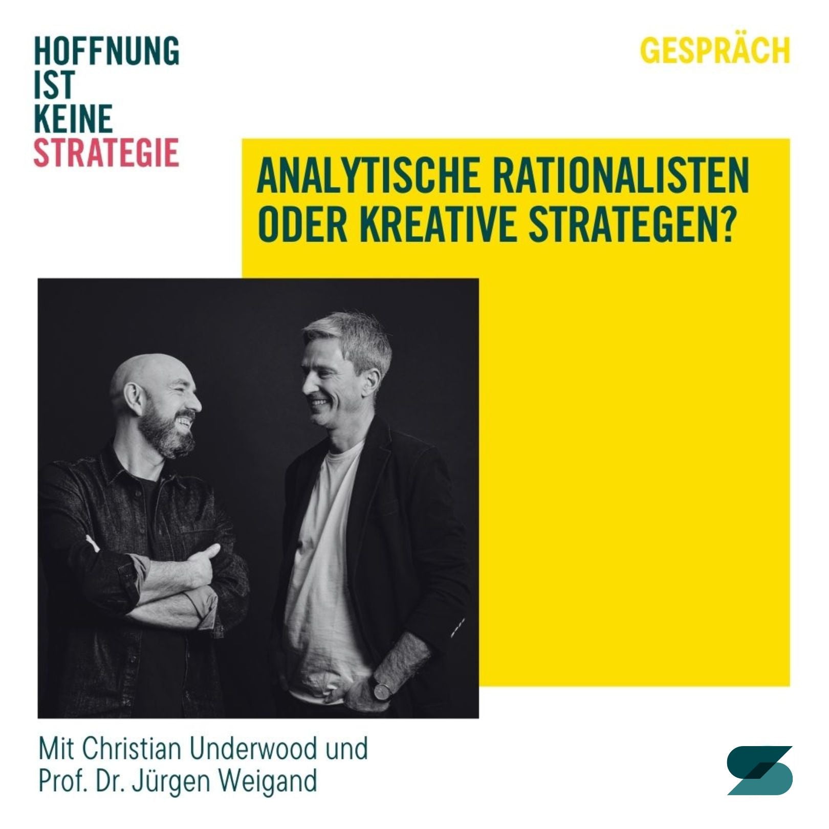 #17 Analytische Rationalisten oder kreative Strategen?