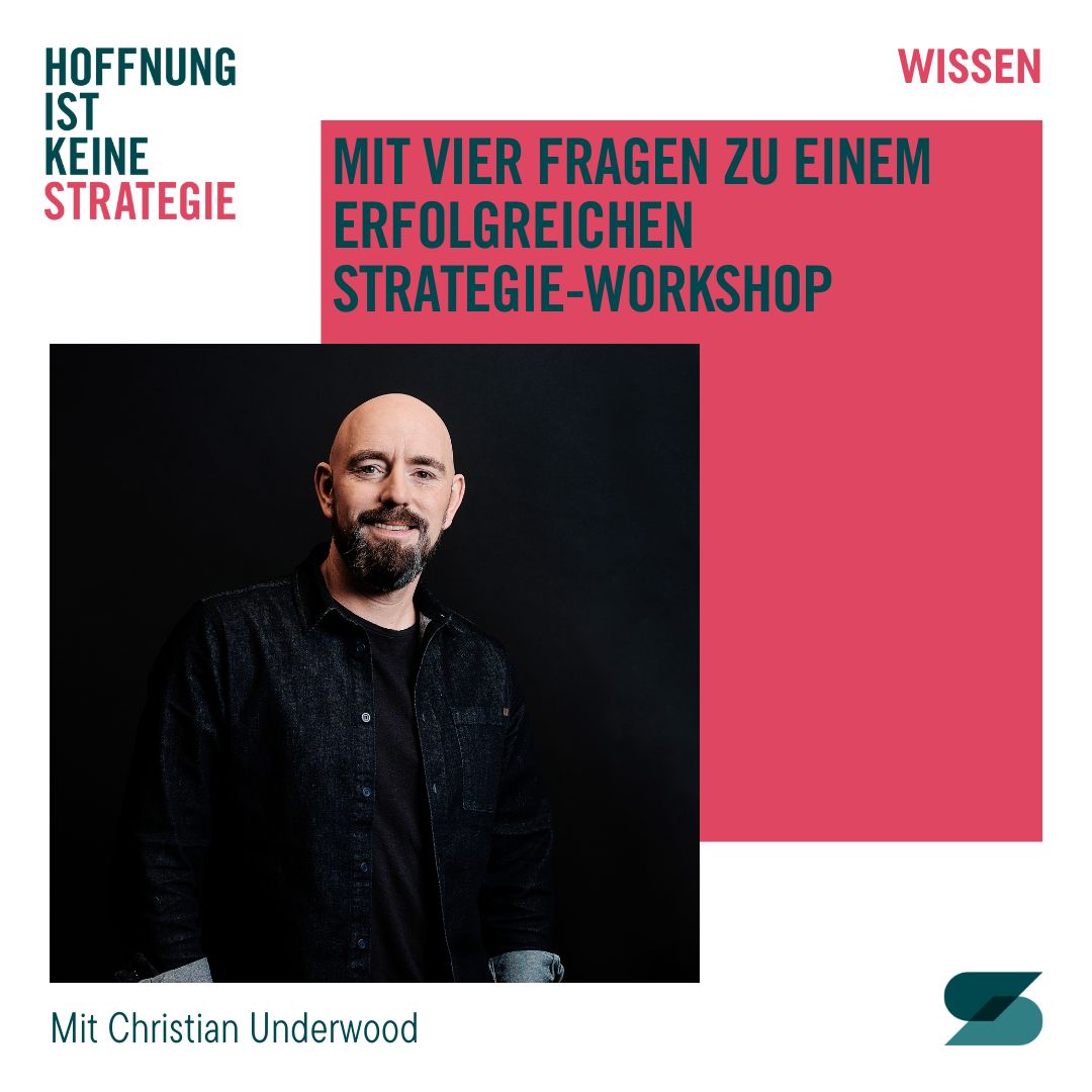 #41 Mit vier Fragen zu deinem erfolgreichen Strategie-Workshop